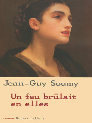 cover image of Un feu brûlait en elles